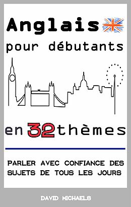 eBook (epub) Anglais pour débutants en 32 thèmes de David Michaels