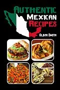 E-Book (epub) Authentic Mexican Recipes von Olivia Smith