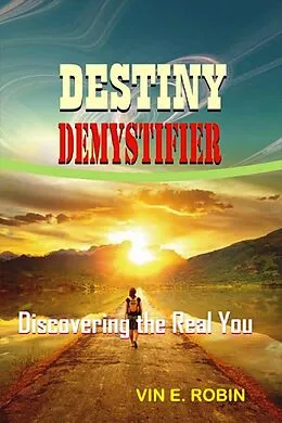 E-Book (epub) Destiny Demystifier von Vin E Robin