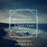 eBook (epub) Depression de Onanuga Olubayo J.