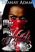E-Book (epub) Me and My Hittas 3 von Tranay Adams