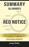 E-Book (epub) Summary: Bill Browder's Red Notice von Sarah Fields