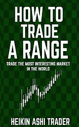 eBook (epub) How to Trade a Range de Heikin Ashi Trader