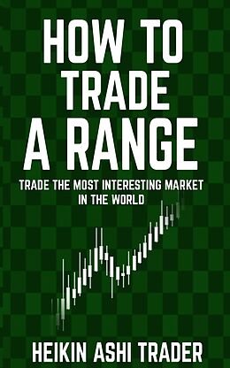 eBook (epub) How to Trade a Range de Heikin Ashi Trader