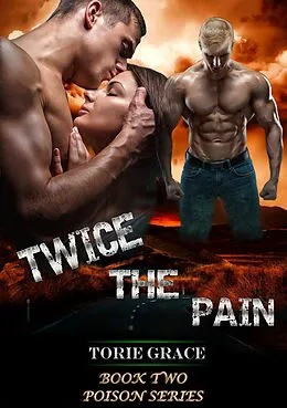 E-Book (epub) Twice the pain von Torie Grace