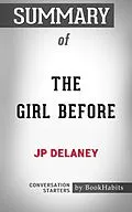 E-Book (epub) Summary of The Girl Before: A Novel von Paul Adams