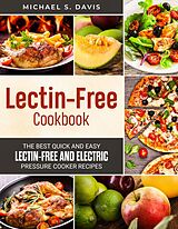E-Book (epub) Lectin Free Cookbook von Michael S. Davis