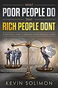 E-Book (epub) What Poor People Do That Rich People Don't von Kevin Solimon