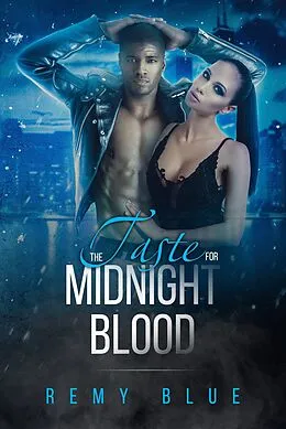 E-Book (epub) The Taste For Midnight Blood von Remy Blue