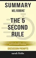 E-Book (epub) Summary: Mel Robbins' The 5 Second Rule von Sarah Fields