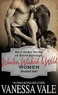 E-Book (epub) Mail Order Brides of Slate Springs Boxed Set von Vanessa Vale