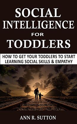 eBook (epub) Social Intelligence for Toddlers de Ann R. Sutton