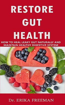eBook (epub) Restore Gut Health de Dr Erika Freeman