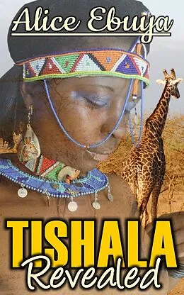 E-Book (epub) Tishala Revealed von Alice Ebuya
