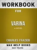E-Book (epub) Workbook for Varina: A Novel (Max-Help Books) von Dan Young
