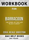 E-Book (epub) Workbook for Barracoon: The Story of the Last 'Black Cargo' (Max-Help Books) von Dan Young