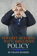 E-Book (epub) Poverty Returns with Misguided Policy von Franz Segbers