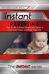 eBook (epub) Instant Parenting de INSTANT Series