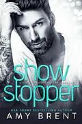 E-Book (epub) Show Stopper von Amy Brent