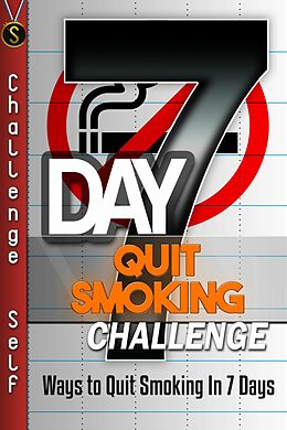 eBook (epub) 7-Day Quit Smoking Challenge de Challenge Self