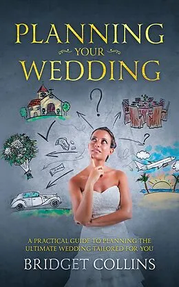 E-Book (epub) Planning Your Wedding von Bridget Collins