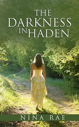 E-Book (epub) The Darkness in Haden von Nina Rae