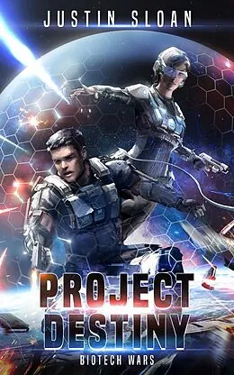 E-Book (epub) Project Destiny von Justin Sloan