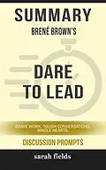 E-Book (epub) Summary: Brené Brown's Dare to Lead von Sarah Fields