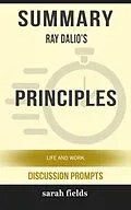 E-Book (epub) Summary: Ray Dalio's Principles von Sarah Fields