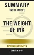 E-Book (epub) Summary: Rachel Kadish's The Weight of Ink von Sarah Fields