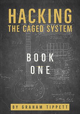 eBook (epub) Hacking the CAGED System de Graham Tippett