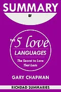 E-Book (epub) Summary Of The 5 Love Languages by Gary Chapman von David Read