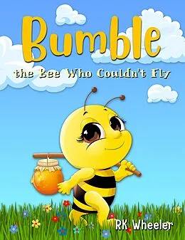 E-Book (epub) Bumble von RK Wheeler