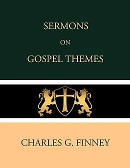 E-Book (epub) Sermons on Gospel Themes von Charles G. Finney