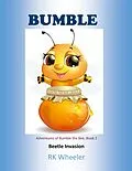 E-Book (epub) Bumble von RK Wheeler