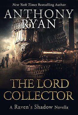 eBook (epub) The Lord Collector: A Raven's Shadow Novella de Anthony Ryan