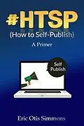 E-Book (epub) #HTSP - How to Self-Publish von Eric Otis Simmons