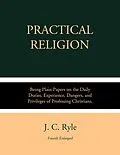 E-Book (epub) Practical Religion von J. C. Ryle