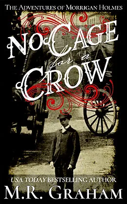 E-Book (epub) No Cage for a Crow von M.R. Graham