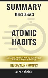 eBook (epub) Summary: James Clear's Atomic Habits de Sarah Fields