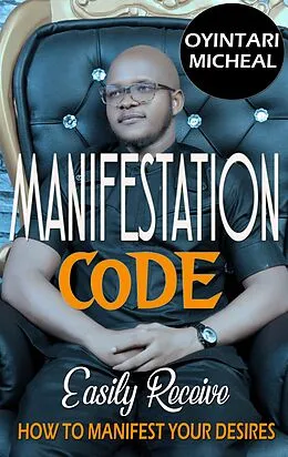 E-Book (epub) Manifestation Code von Oyintari Micheal