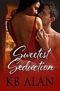 E-Book (epub) Sweetest Seduction von KB Alan