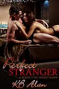 E-Book (epub) Perfect Stranger von KB Alan