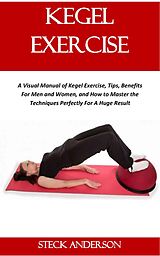 eBook (epub) Kegel Exercise de Steck Anderson