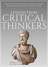 eBook (epub) Lessons from Critical Thinkers de Albert Rutherford