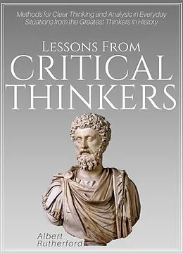 E-Book (epub) Lessons from Critical Thinkers von Albert Rutherford