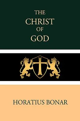 E-Book (epub) The Christ of God von Horatius Bonar