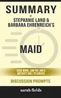 E-Book (epub) Summary: Stephanie Land & Barbara Ehrenreich's Maid von Sarah Fields