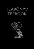 E-Book (epub) Teakönyv - Teebook : Rhonoghulita breviarium von Krysto Hans