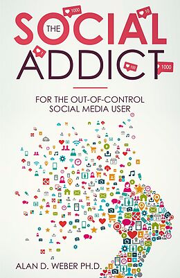 eBook (epub) The Social Addict de Alan D. Weber